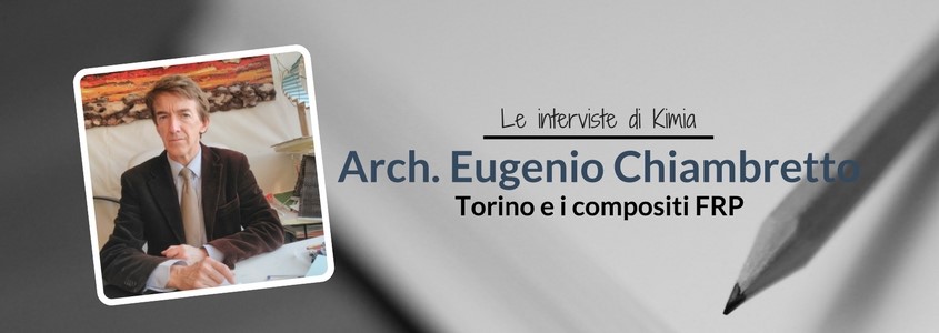 Intervista all'Arch. Eugenio Chiambretto