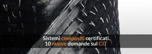 Foto news sistemi compositi certificati 10 nuove domande sul cit