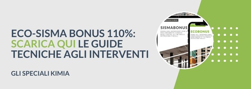 Sismabonus 100% + Ecobonus 110%: guide tecniche agli interventi